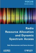 Radio Resource Allocation and Dynamic Spectrum Access ()