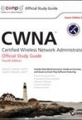 CWNA. Certified Wireless Network Administrator Official Study Guide: Exam CWNA-106 ()