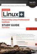 CompTIA Linux+ Powered by Linux Professional Institute Study Guide. Exam LX0-103 and Exam LX0-104 ()