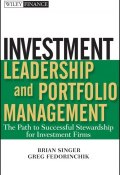 Investment Leadership and Portfolio Management. The Path to Successful Stewardship for Investment Firms ()
