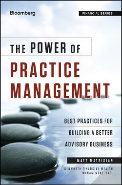 Книга "The Power of Practice Management. Best Practices for Building a Better Advisory Business" – 
