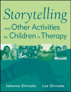Книга "Storytelling and Other Activities for Children in Therapy" – 