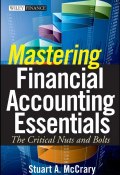 Mastering Financial Accounting Essentials. The Critical Nuts and Bolts ()
