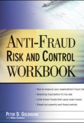 Anti-Fraud Risk and Control Workbook ()