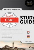 CompTIA CSA+ Study Guide. Exam CS0-001 ()