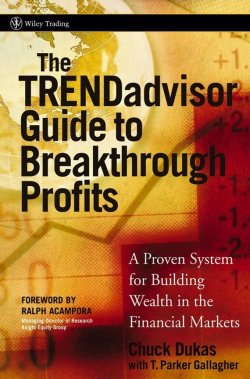 Книга "The TRENDadvisor Guide to Breakthrough Profits. A Proven System for Building Wealth in the Financial Markets" – 