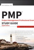 PMP: Project Management Professional Exam Study Guide. Updated for the 2015 Exam ()
