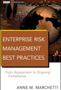 Enterprise Risk Management Best Practices. From Assessment to Ongoing Compliance ()