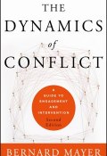 The Dynamics of Conflict. A Guide to Engagement and Intervention ()