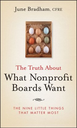 Книга "The Truth About What Nonprofit Boards Want. The Nine Little Things That Matter Most" – 