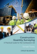 Construction Quantity Surveying. A Practical Guide for the Contractors QS ()