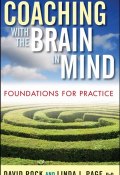 Coaching with the Brain in Mind. Foundations for Practice ()