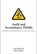Audit and Accountancy Pitfalls. A Casebook for Practising Accountants, Lawyers and Insurers ()
