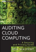 Auditing Cloud Computing. A Security and Privacy Guide ()