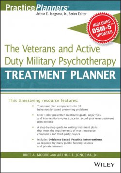 Книга "The Veterans and Active Duty Military Psychotherapy Treatment Planner, with DSM-5 Updates" – 
