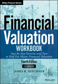 Книга "Financial Valuation Workbook. Step-by-Step Exercises and Tests to Help You Master Financial Valuation" – 