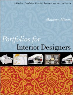 Книга "Portfolios for Interior Designers. A Guide to Portfolios, Creative Resumes, and the Job Search" – 