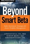 Beyond Smart Beta. Index Investment Strategies for Active Portfolio Management ()