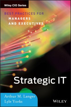 Книга "Strategic IT. Best Practices for Managers and Executives" – 