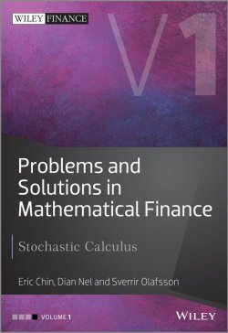 Книга "Problems and Solutions in Mathematical Finance. Stochastic Calculus" – 