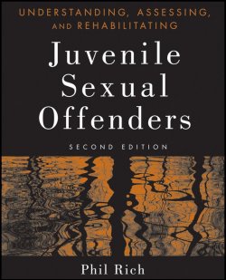 Книга "Understanding, Assessing, and Rehabilitating Juvenile Sexual Offenders" – 