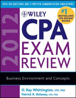 Книга "Wiley CPA Exam Review 2012, Business Environment and Concepts" – 