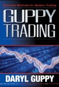 Guppy Trading. Essential Methods for Modern Trading ()