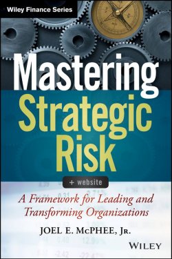 Книга "Mastering Strategic Risk. A Framework for Leading and Transforming Organizations" – 