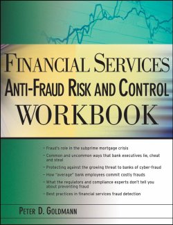 Книга "Financial Services Anti-Fraud Risk and Control Workbook" – 