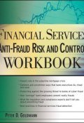 Financial Services Anti-Fraud Risk and Control Workbook ()