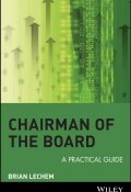 Chairman of the Board. A Practical Guide ()