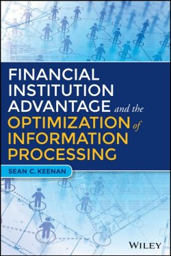 Книга "Financial Institution Advantage and the Optimization of Information Processing" – 