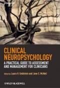 Clinical Neuropsychology. A Practical Guide to Assessment and Management for Clinicians ()