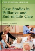 Case Studies in Palliative and End-of-Life Care ()
