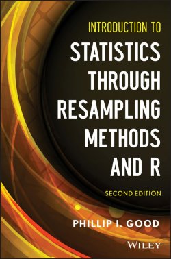Книга "Introduction to Statistics Through Resampling Methods and R" – 
