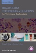 Hematology Techniques and Concepts for Veterinary Technicians ()