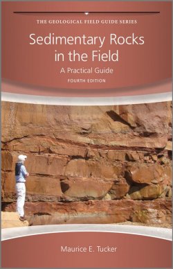 Книга "Sedimentary Rocks in the Field. A Practical Guide" – 