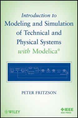 Книга "Introduction to Modeling and Simulation of Technical and Physical Systems with Modelica" – 