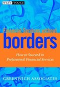 Financial Services without Borders. How to Succeed in Professional Financial Services ()