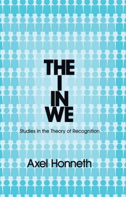 Книга "The I in We. Studies in the Theory of Recognition" – 