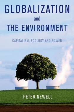 Книга "Globalization and the Environment. Capitalism, Ecology and Power" – 