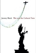 War and the Cultural Turn ()