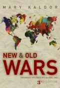 New and Old Wars. Organised Violence in a Global Era ()