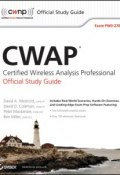 CWAP Certified Wireless Analysis Professional Official Study Guide. Exam PW0-270 ()