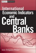 International Economic Indicators and Central Banks ()