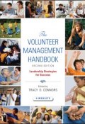 The Volunteer Management Handbook. Leadership Strategies for Success ()
