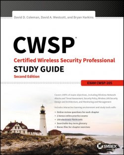Книга "CWSP Certified Wireless Security Professional Study Guide. Exam CWSP-205" – 