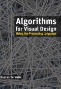 Algorithms for Visual Design Using the Processing Language ()