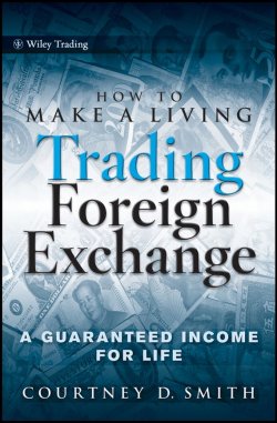 Книга "How to Make a Living Trading Foreign Exchange. A Guaranteed Income for Life" – 