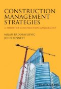 Construction Management Strategies. A Theory of Construction Management ()